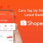 Cara Top Up Shopeepay Lewat Bank BCA