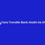 Cara Transfer Bank Aladin ke OVO