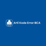Arti Kode Error BCA