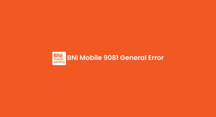 BNI Mobile 9081 General Error