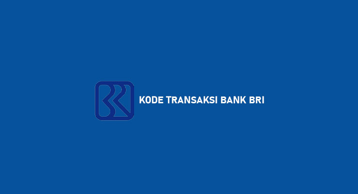 Kode Transaksi Bank BRI
