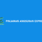 Pinjaman Angsuran Express