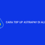 Cara Top Up AstraPay di Alfamart